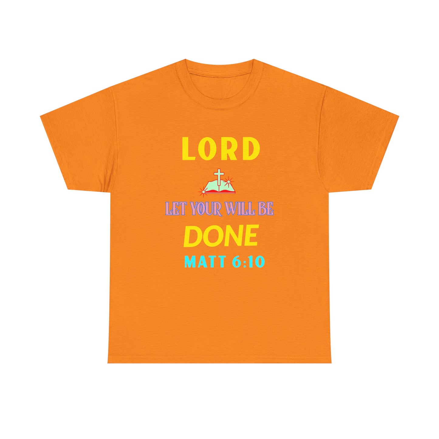 Inspirational Unisex Heavy Cotton Tee - 'Let Your Will Be Done' Design