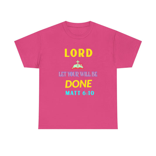 Inspirational Unisex Heavy Cotton Tee - 'Let Your Will Be Done' Design