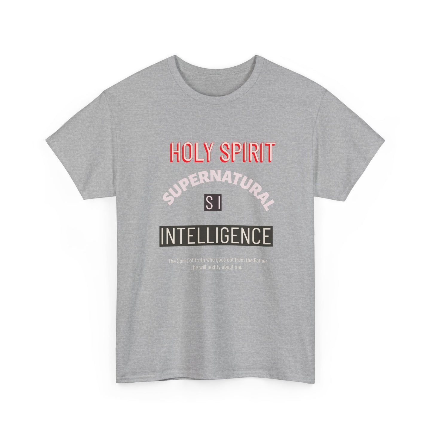 Holy Spirit Supernatural Intelligence T-Shirt