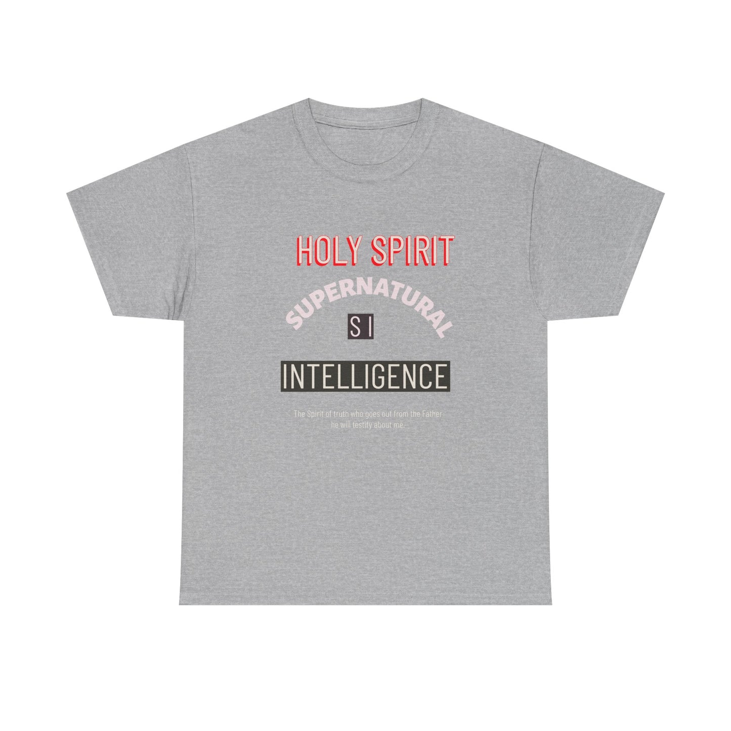 Holy Spirit Supernatural Intelligence T-Shirt