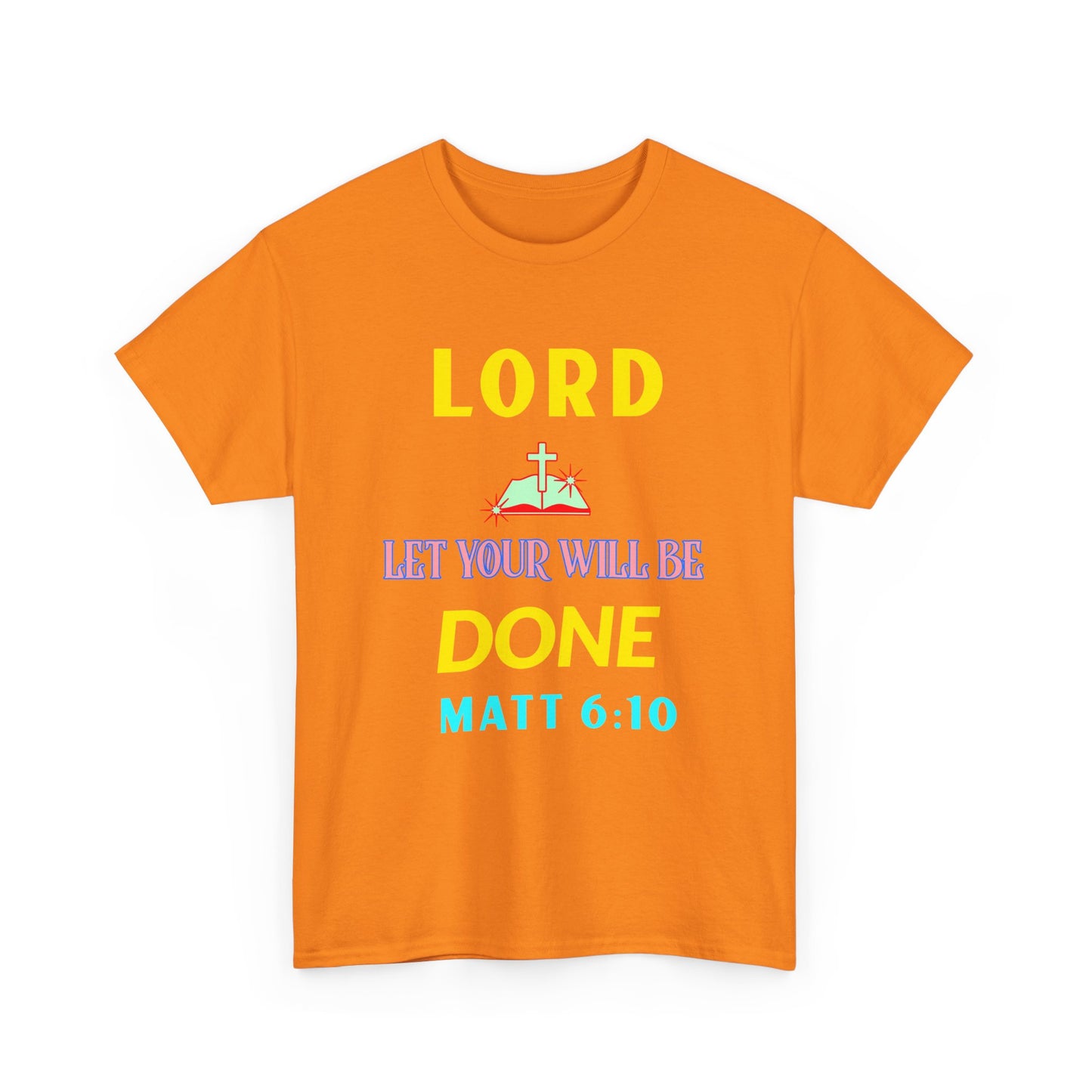 Inspirational Unisex Heavy Cotton Tee - 'Let Your Will Be Done' Design