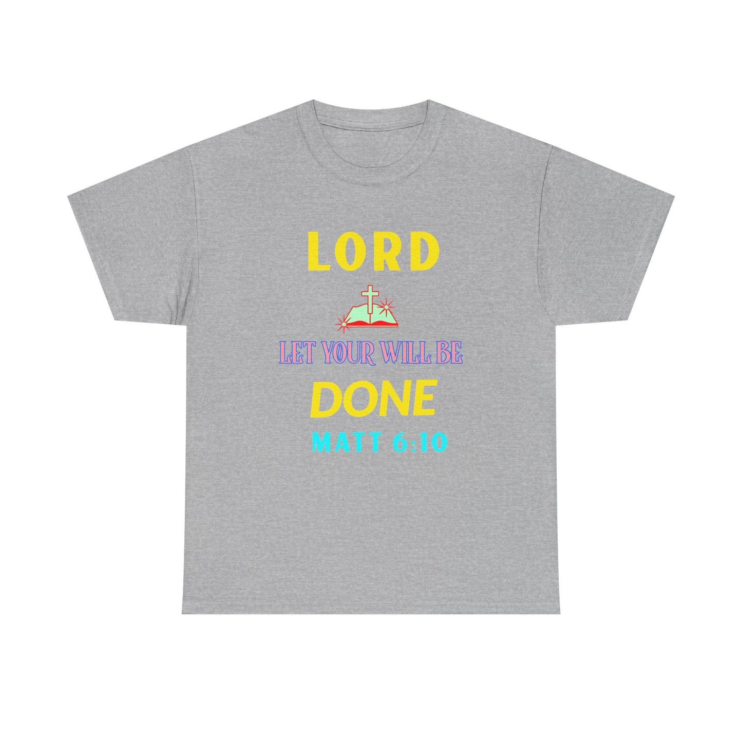 Inspirational Unisex Heavy Cotton Tee - 'Let Your Will Be Done' Design