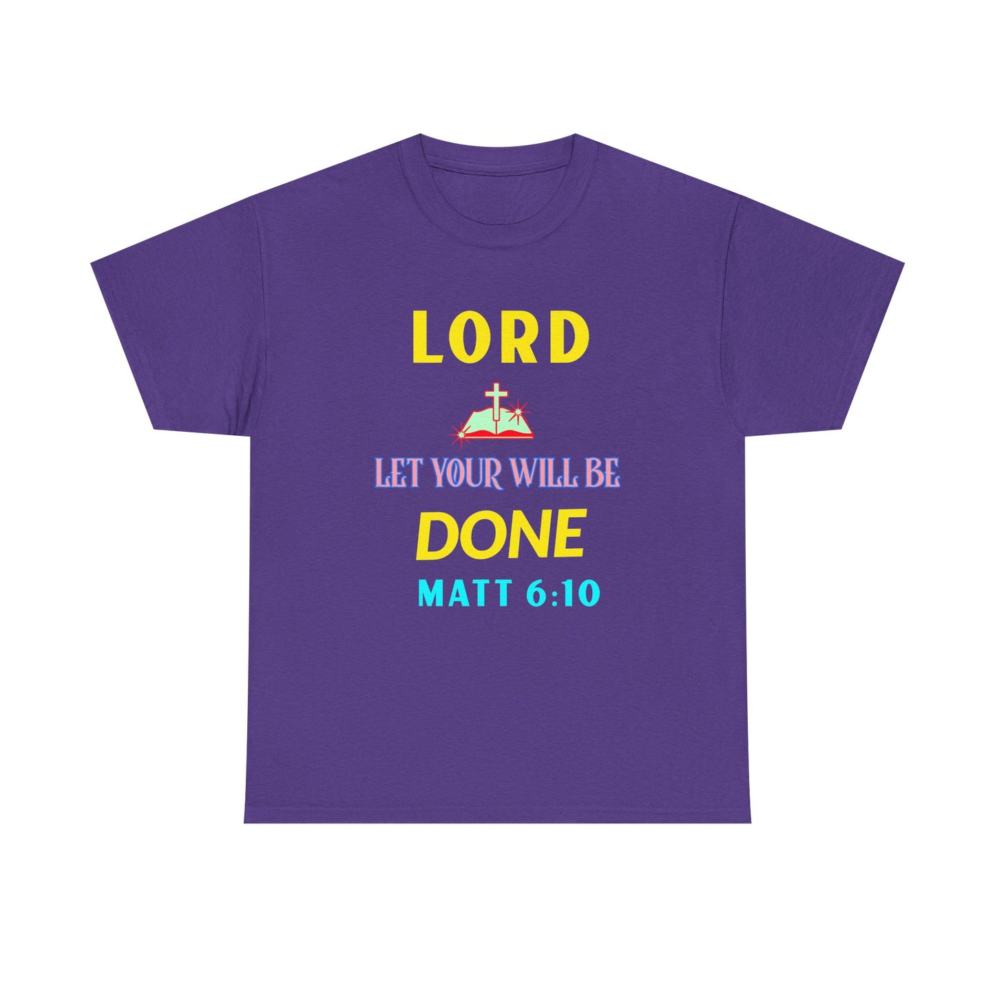 Inspirational Unisex Heavy Cotton Tee - 'Let Your Will Be Done' Design