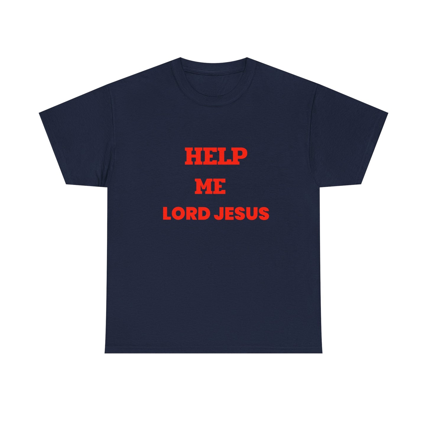 Religious T‑Shirt — "Help Me Lord Jesus" Red Text Christian Tee