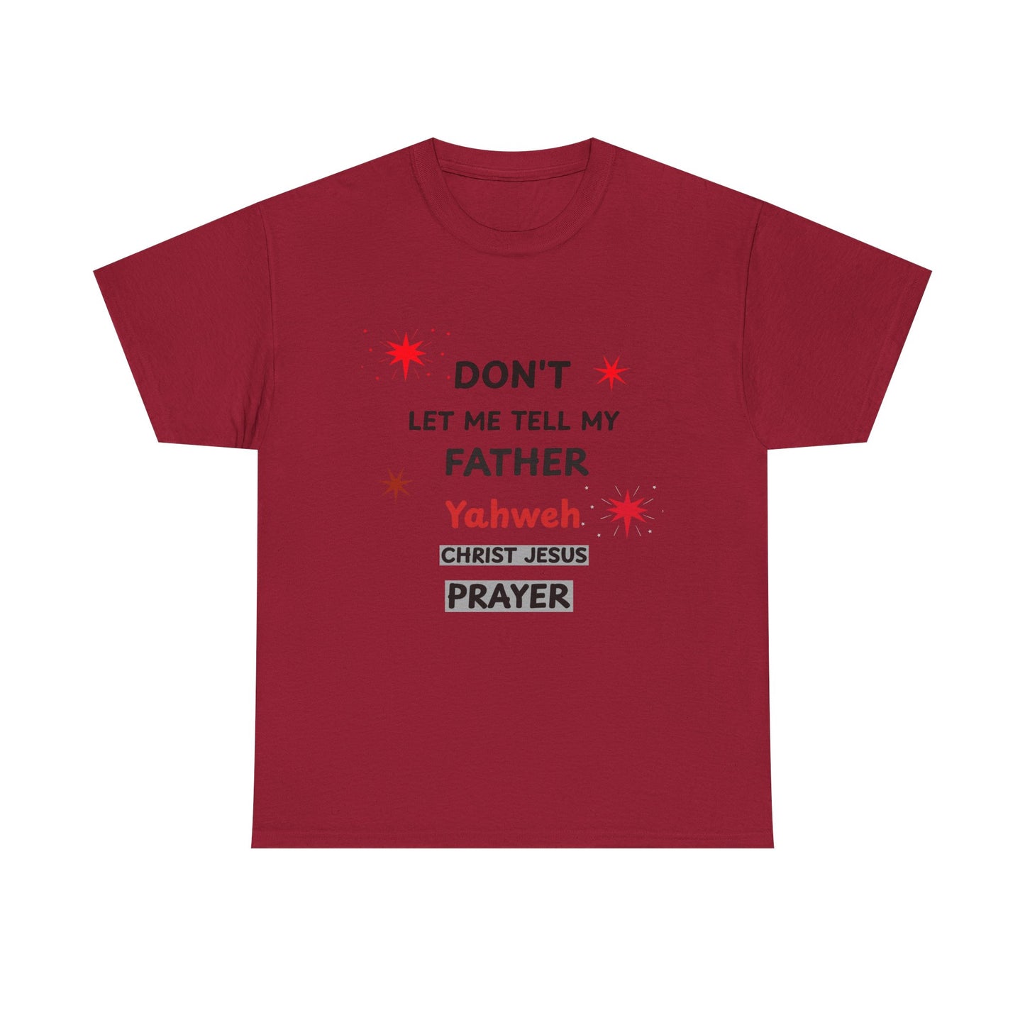 Prayer with Inspiration T-Shirt — Inspirational Faith Graphic Tee
