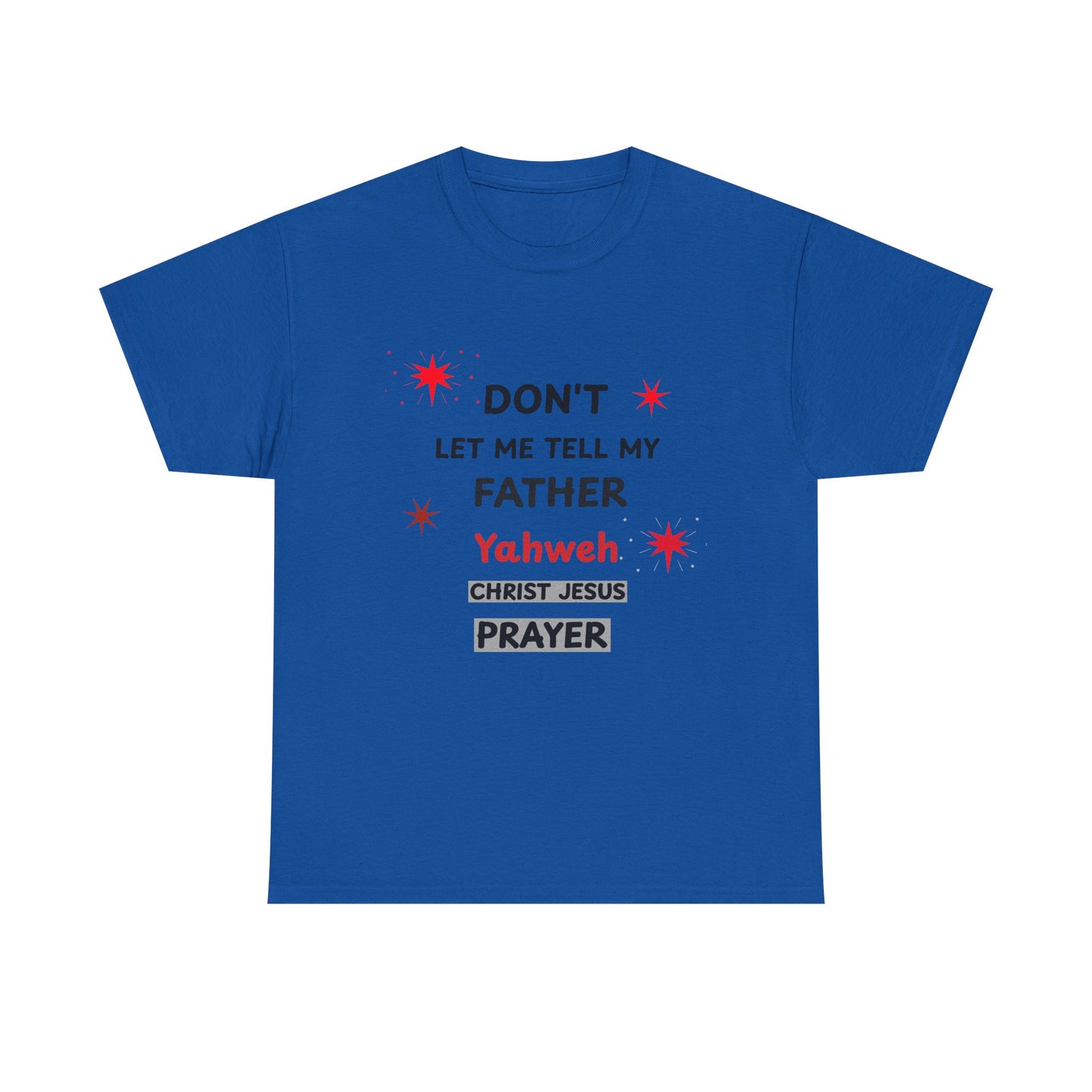 Prayer with Inspiration T-Shirt — Inspirational Faith Graphic Tee
