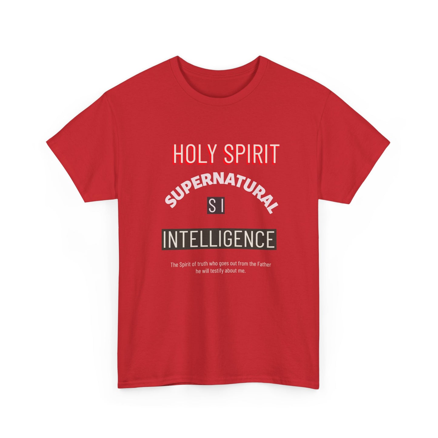 Holy Spirit Supernatural Intelligence T-Shirt