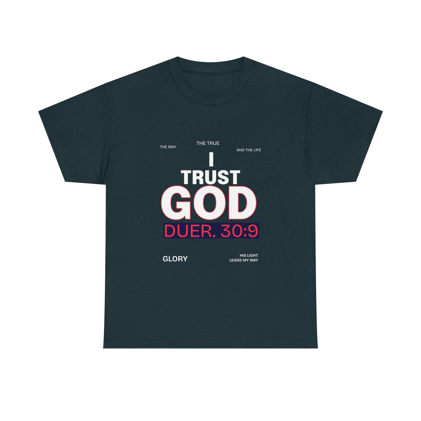Trust in GOD Tee