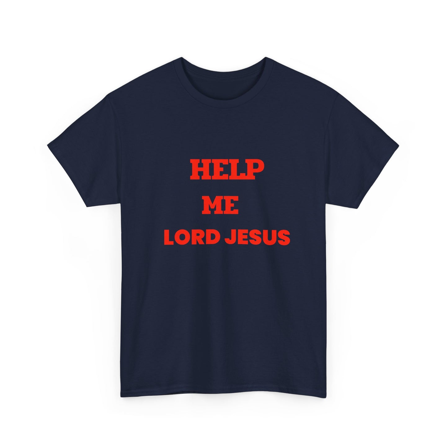 Religious T‑Shirt — "Help Me Lord Jesus" Red Text Christian Tee