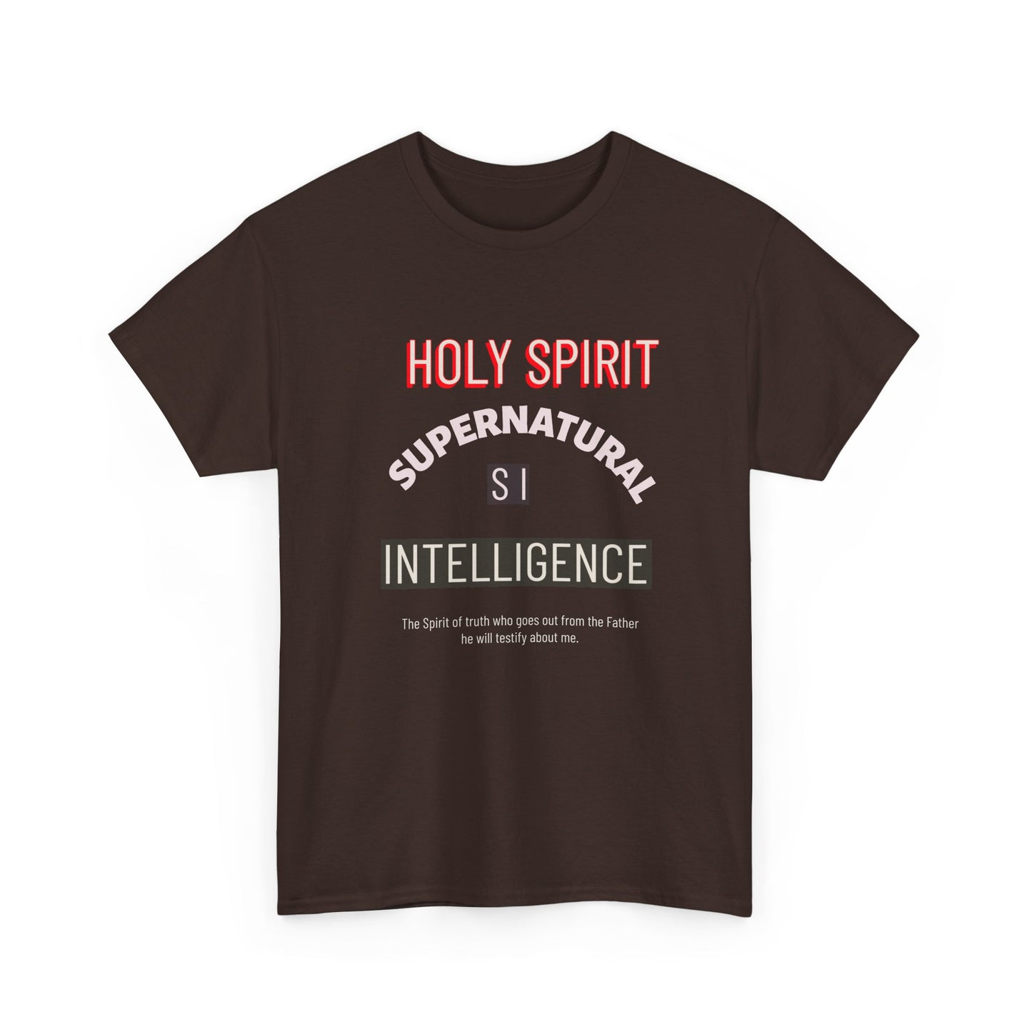 Holy Spirit Supernatural Intelligence T-Shirt