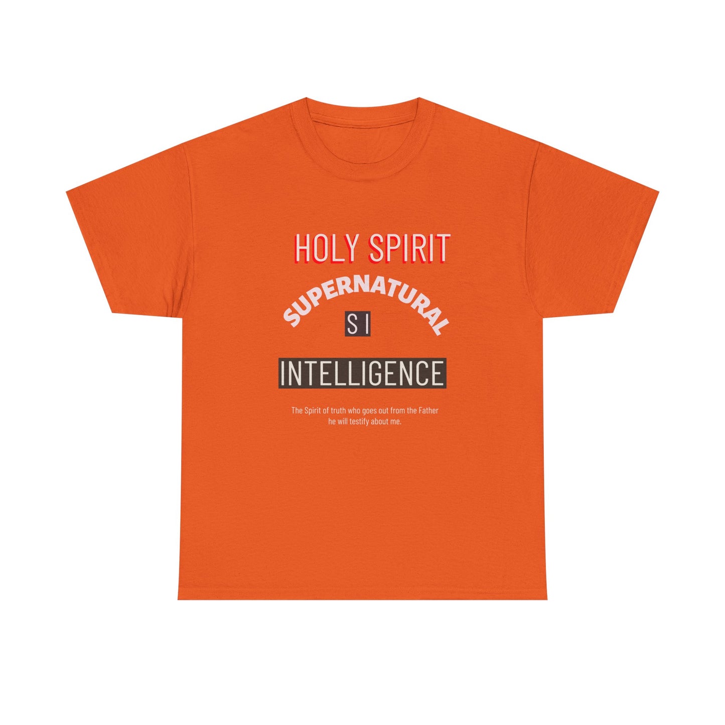 Holy Spirit Supernatural Intelligence T-Shirt
