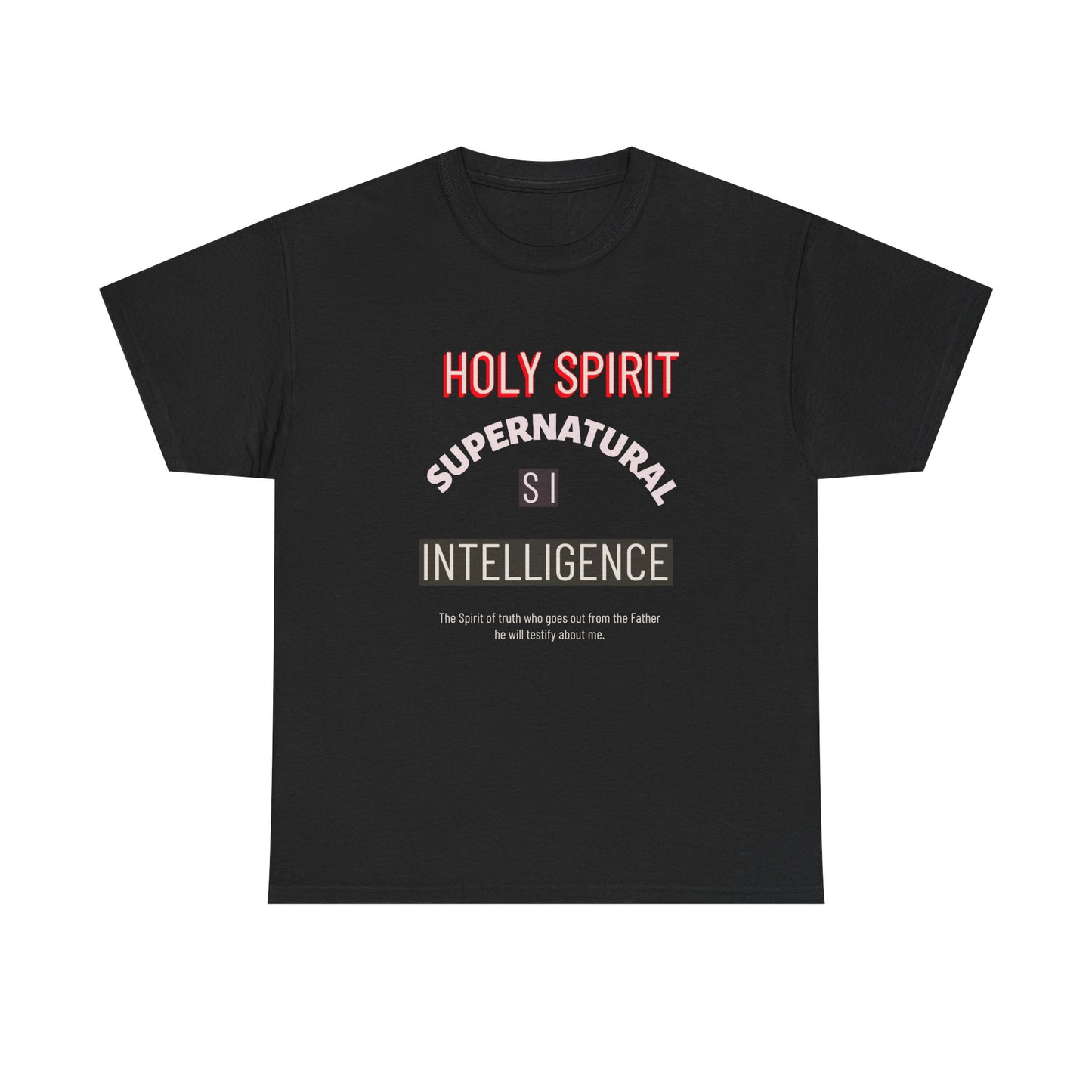 Holy Spirit Supernatural Intelligence T-Shirt