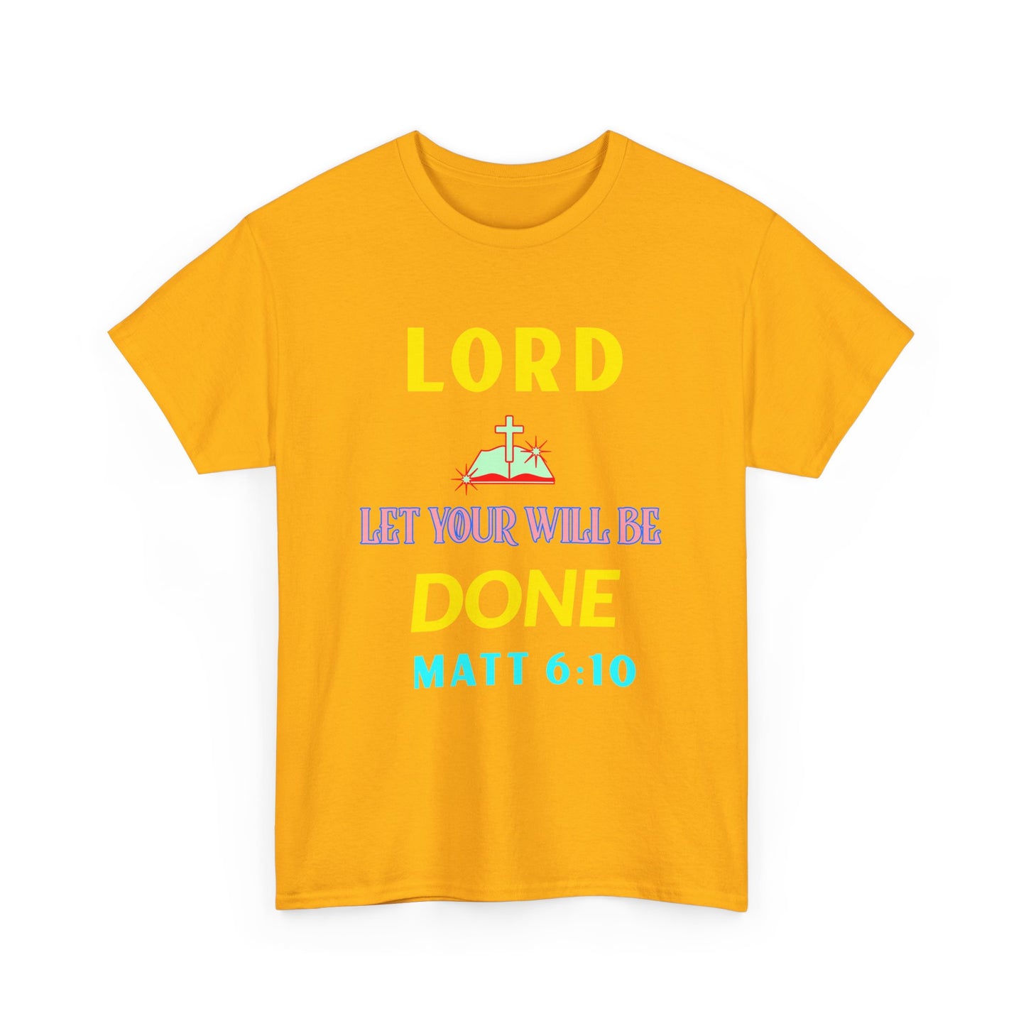 Inspirational Unisex Heavy Cotton Tee - 'Let Your Will Be Done' Design