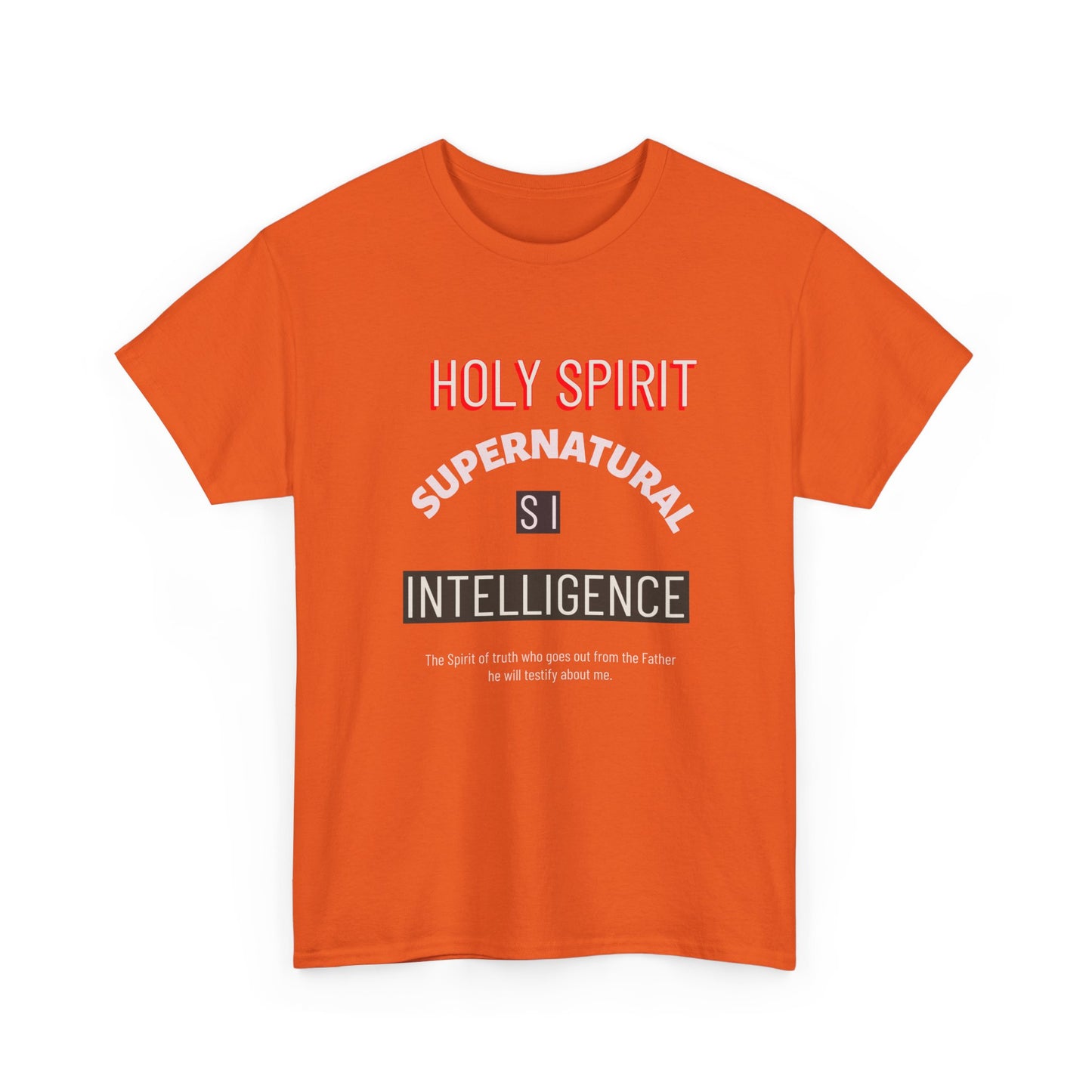 Holy Spirit Supernatural Intelligence T-Shirt