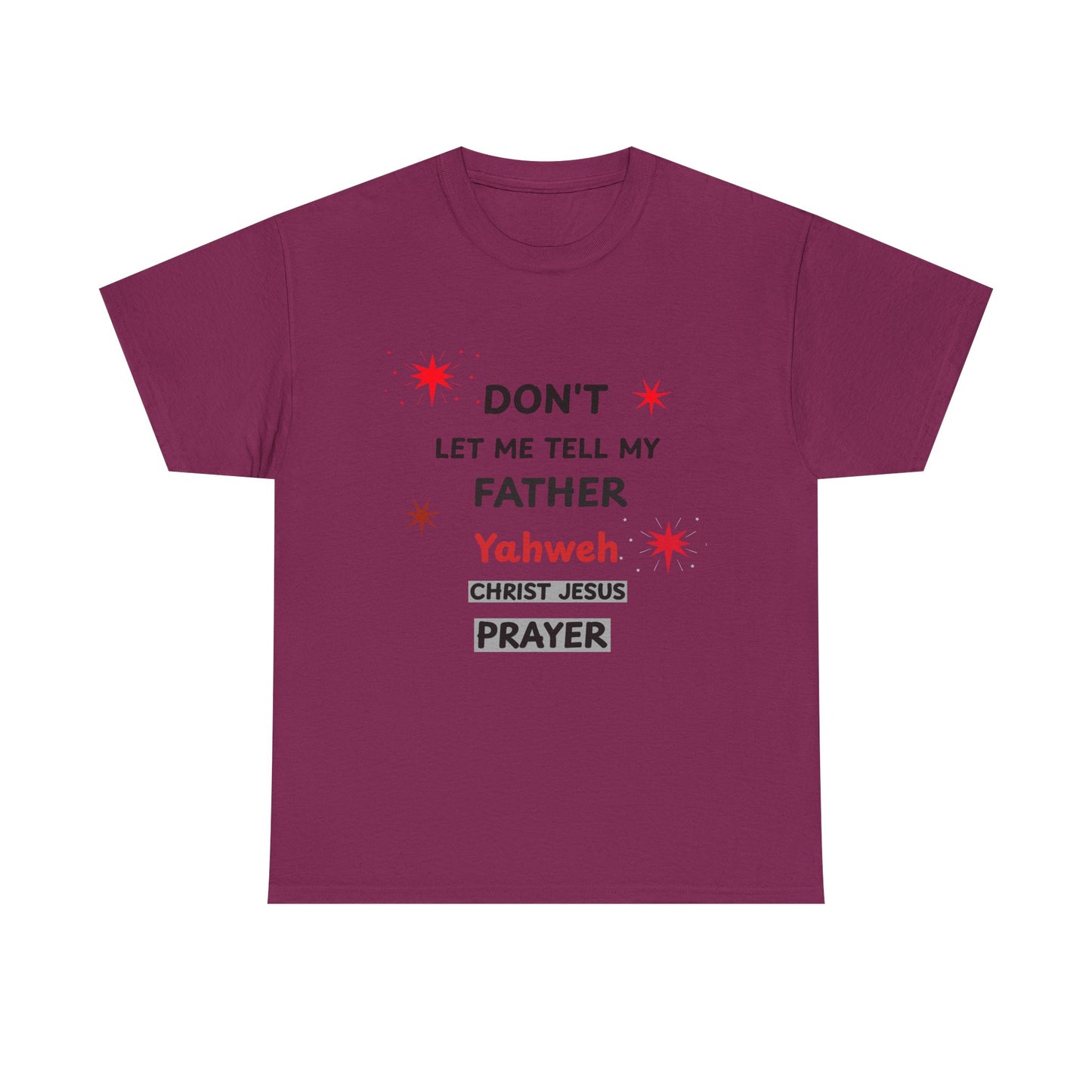 Prayer with Inspiration T-Shirt — Inspirational Faith Graphic Tee